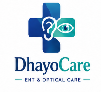 DhayoCare ENT & Optical Care